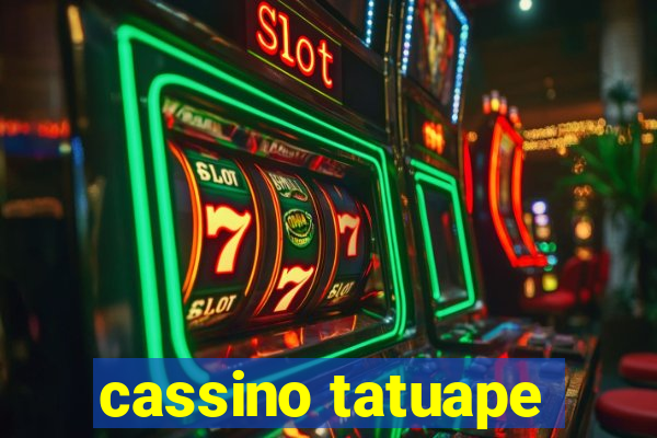 cassino tatuape